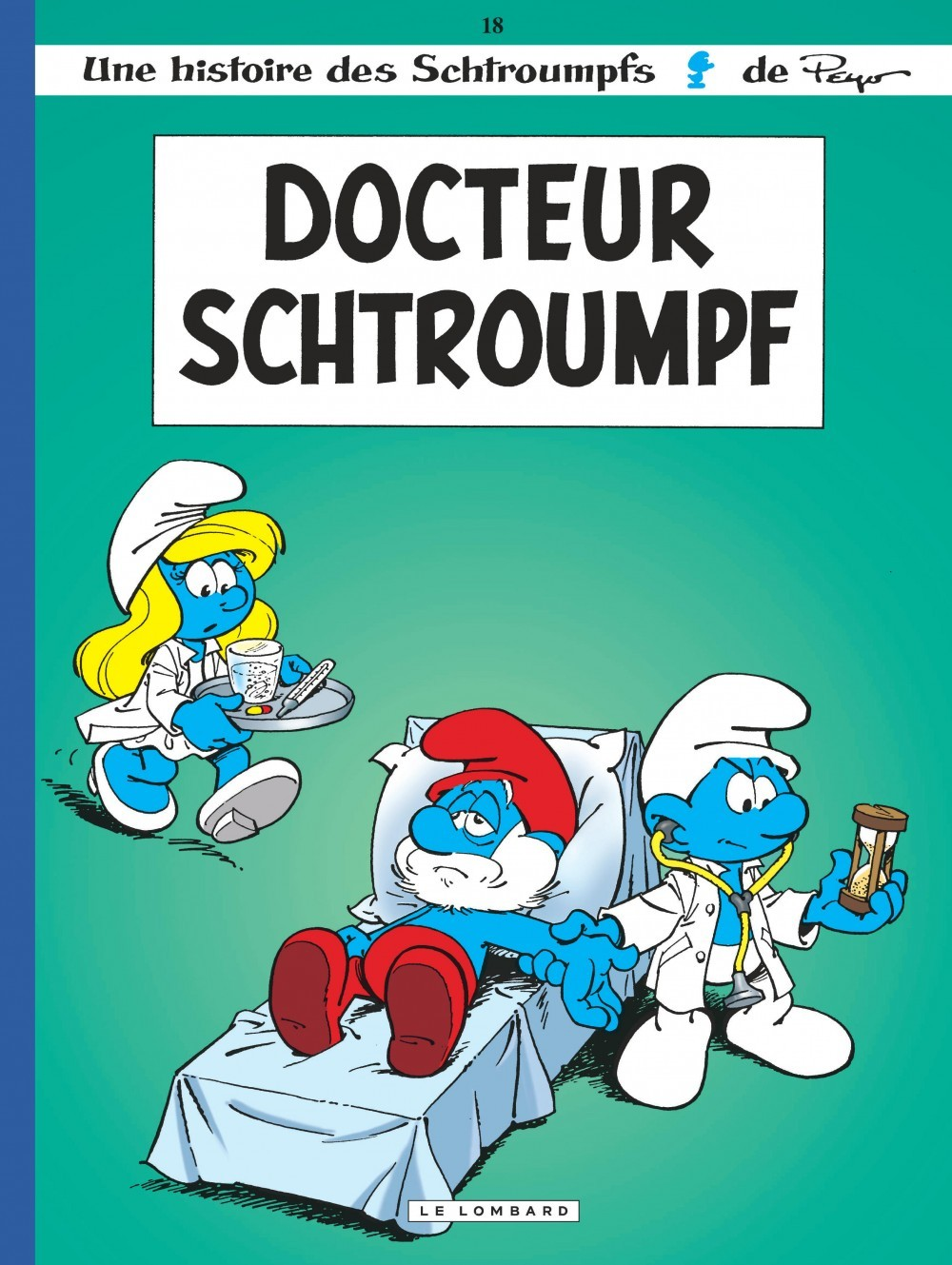 Les Schtroumpfs Lombard - Tome 18 - Docteur Schtroumpf