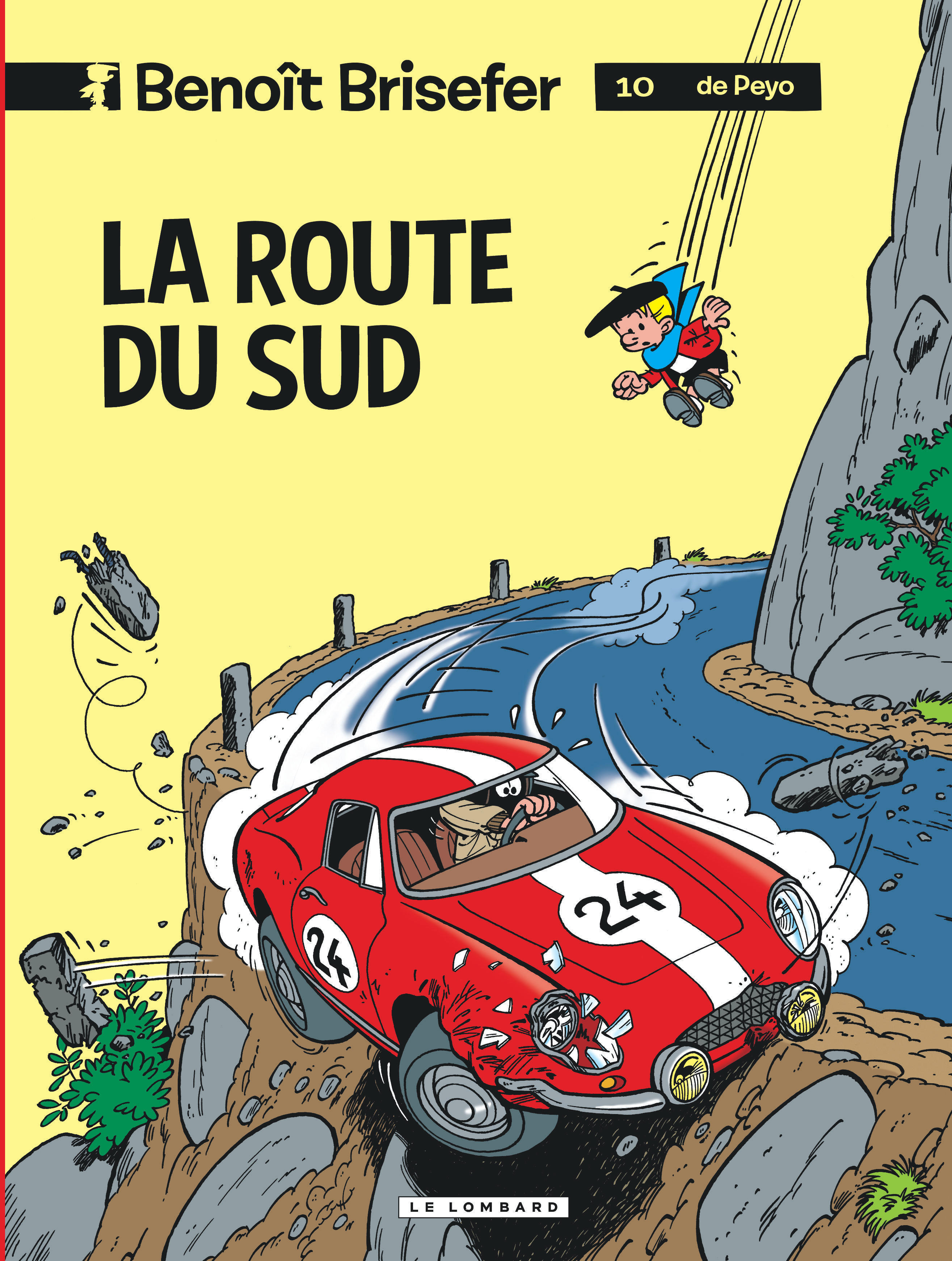 Benoit Brisefer (Lombard) - Tome 10 - La Route Du Sud