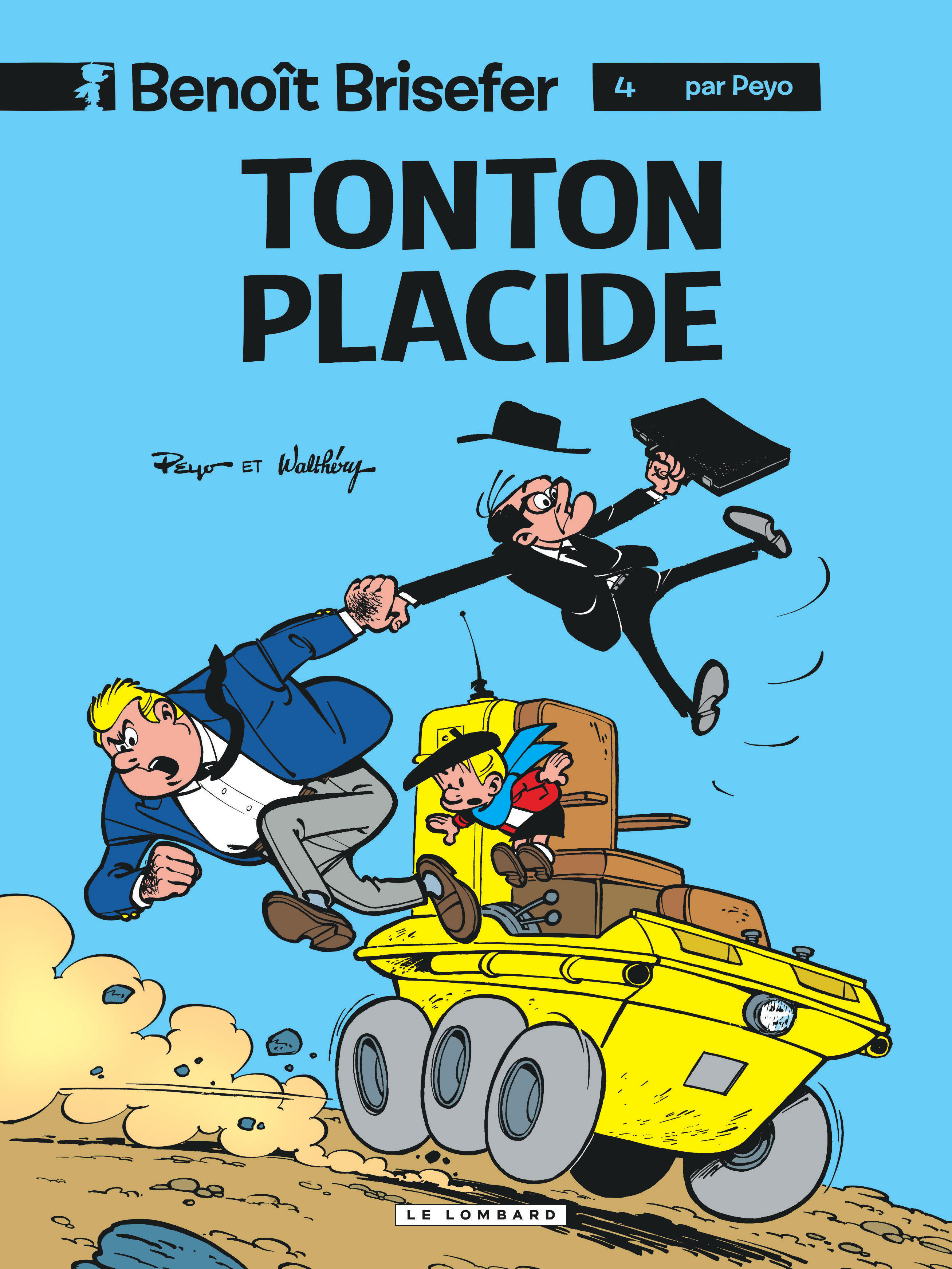 Benoit Brisefer (Lombard) - Tome 4 - Tonton Placide