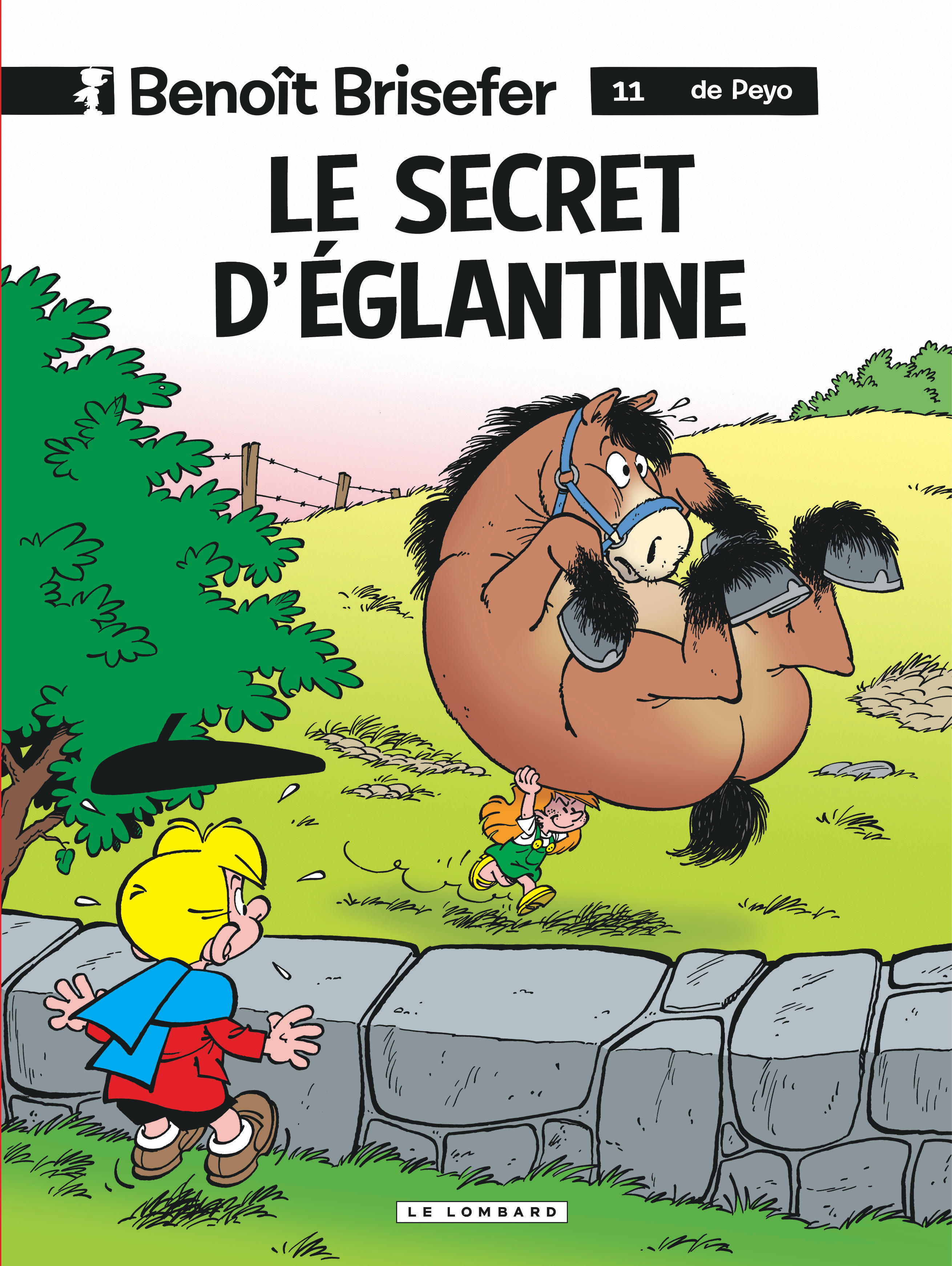 Benoit Brisefer (Lombard) - Tome 11 - Le Secret D'Eglantine