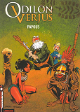 Les Exploits D'Odilon Verjus  - Tome 1 - Papous