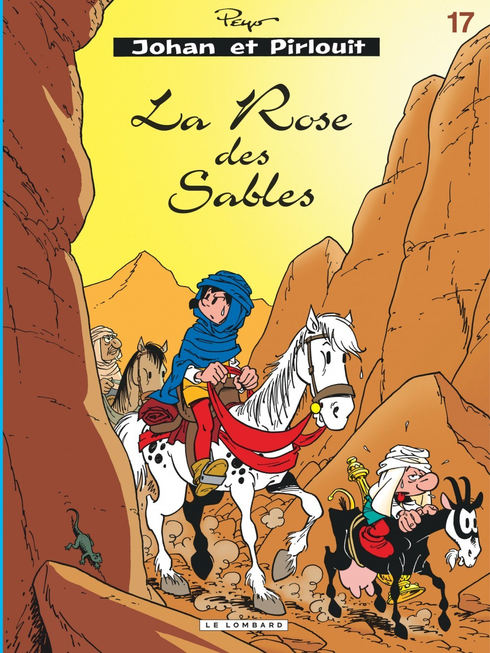 Johan & Pirlouit (Lombard) - Tome 17 - Rose Des Sables (La)