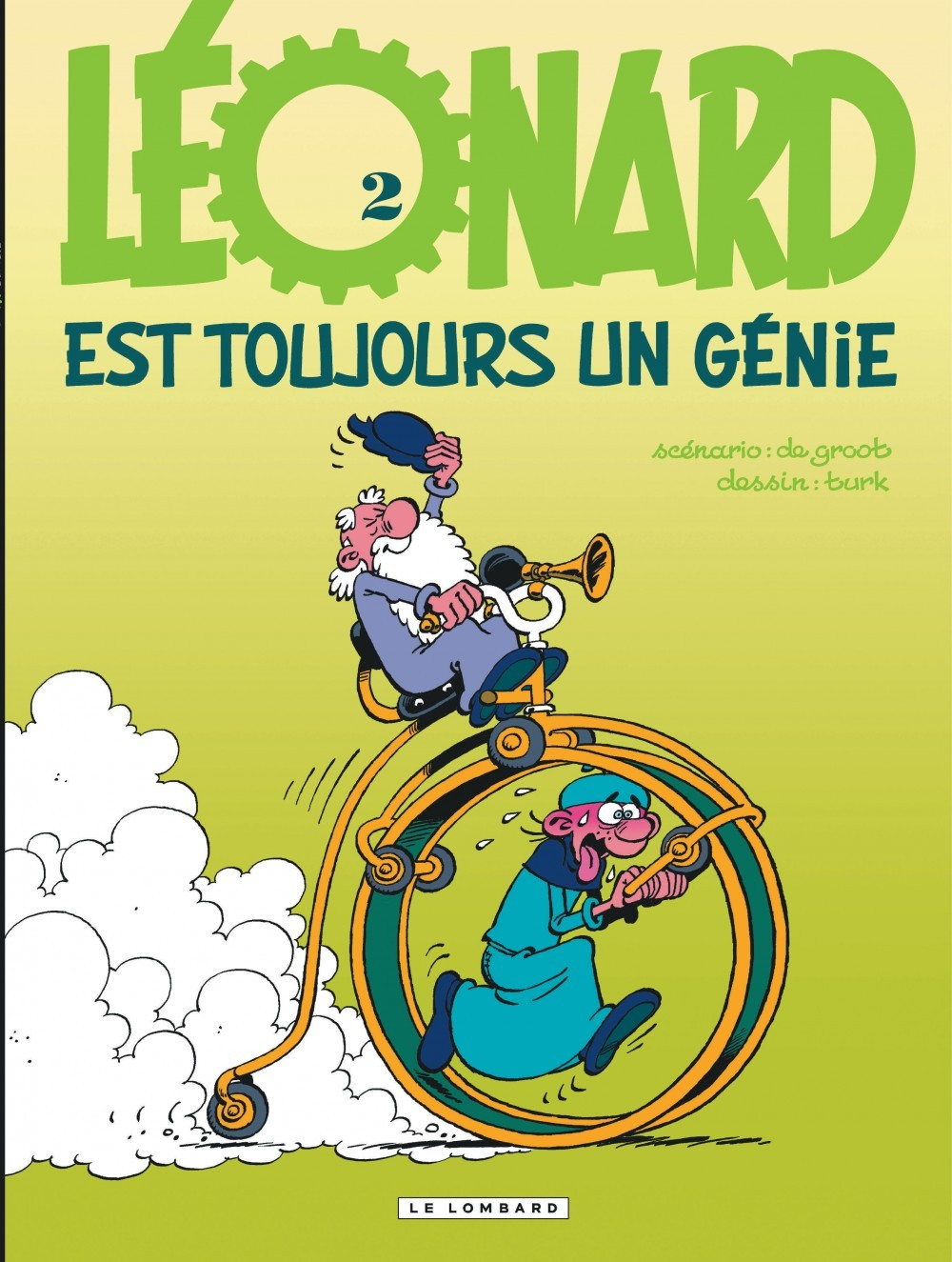 Leonard - Tome 2 - Leonard Est Toujours Un Genie !