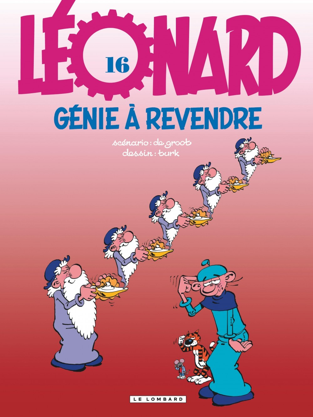 Leonard - Tome 16 - Genie A Revendre