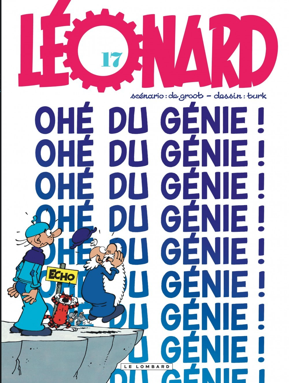 Leonard - Tome 17 - Ohe Du Genie !