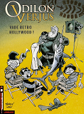 Les Exploits D'Odilon Verjus  - Tome 6 - Vade Retro Hollywood !