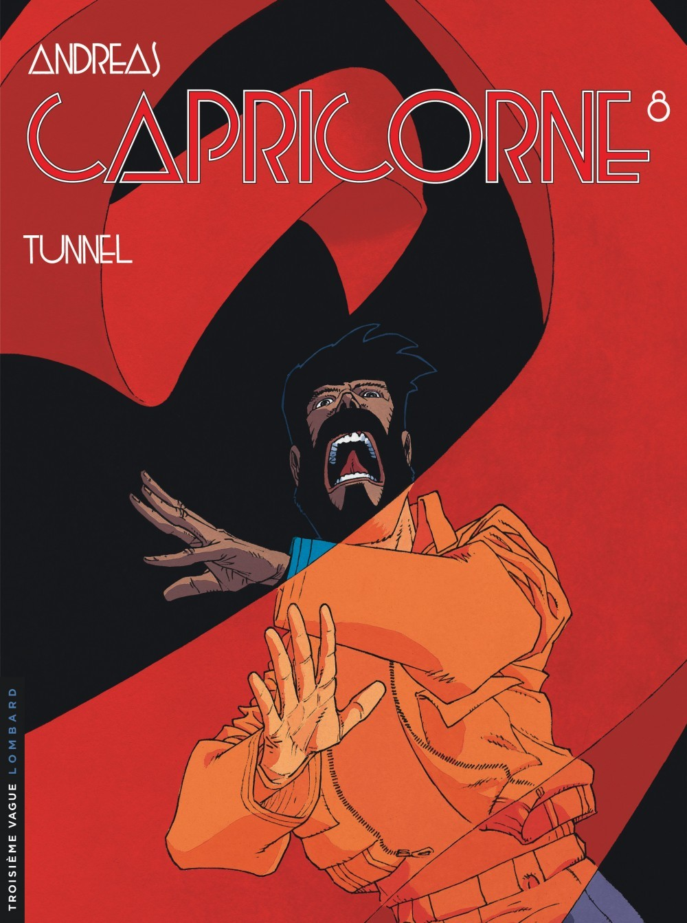 Capricorne - Tome 8 - Tunnel