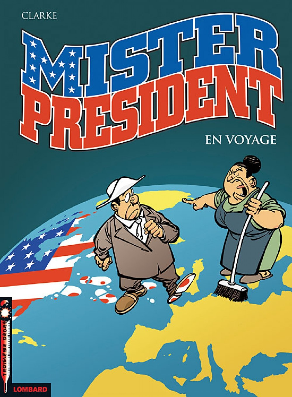 Mister President - Tome 2 - En Voyage