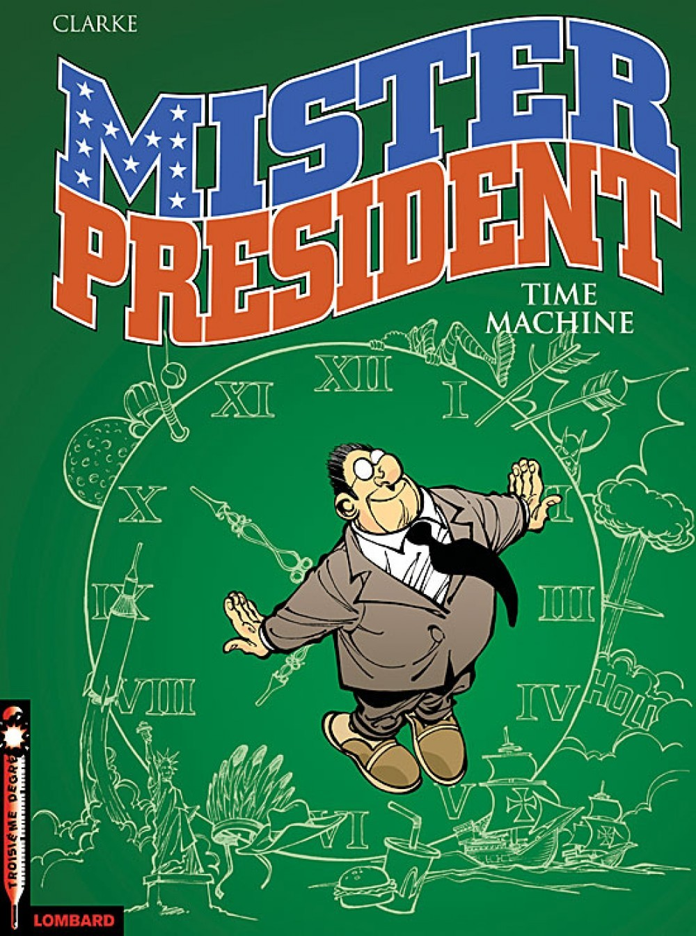 Mister President - Tome 3 - Time Machine