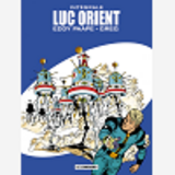 Integrale Luc Orient - Tome 2 - Integrale Luc Orient 2