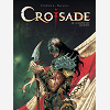 Croisade - Tome 3 - Le Maitre Des Machines