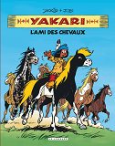 Integrale Yakari, L'Ami Des Animaux - Tome 1 - Yakari, L'Ami Des Chevaux