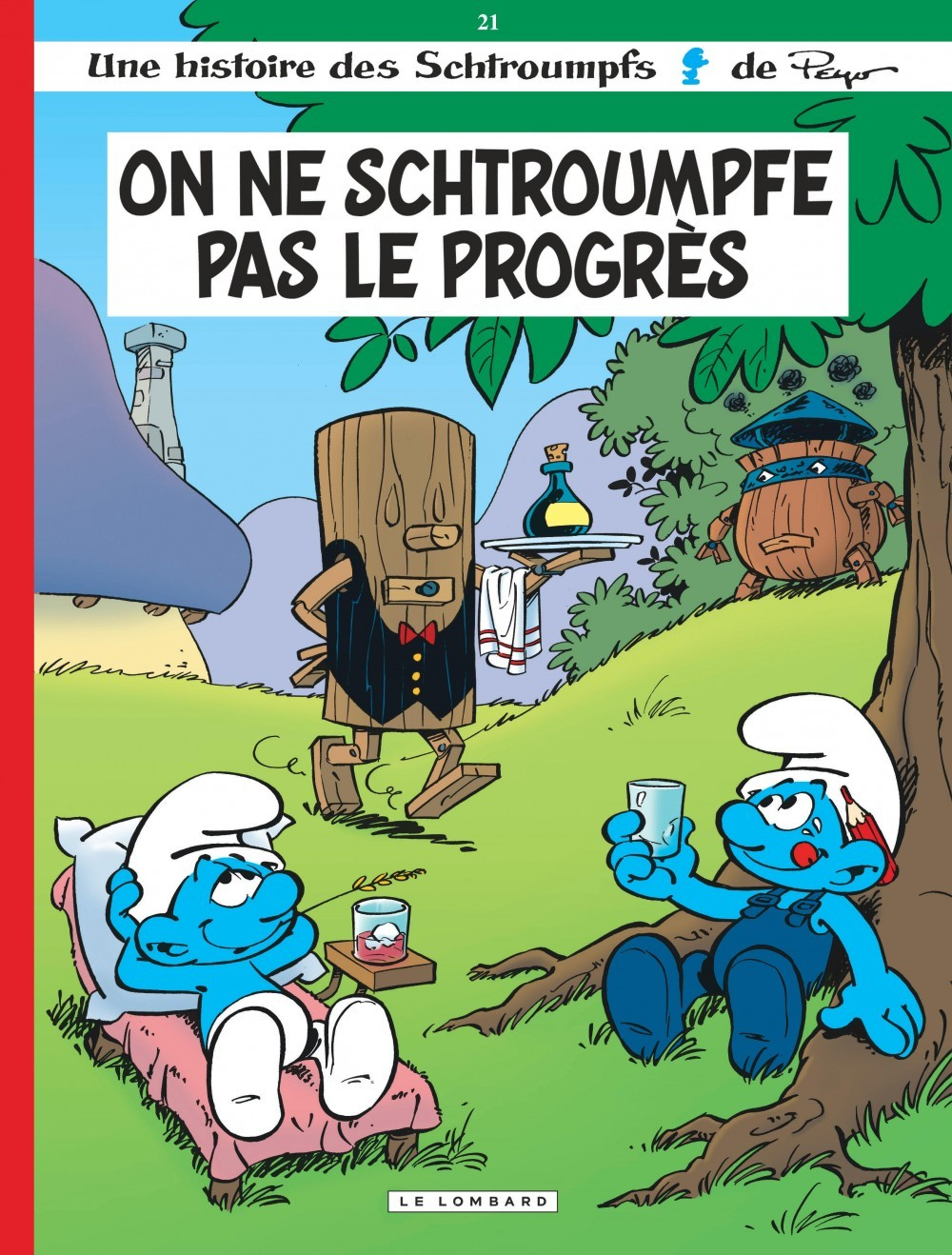 Les Schtroumpfs Lombard - Tome 21 - On Ne Schtroumpfe Pas Le Progres