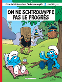 Les Schtroumpfs Lombard - Tome 21 - On Ne Schtroumpfe Pas Le Progres