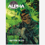 Alpha (Premieres Armes) - Tome 1 - Baptemes Du Feu