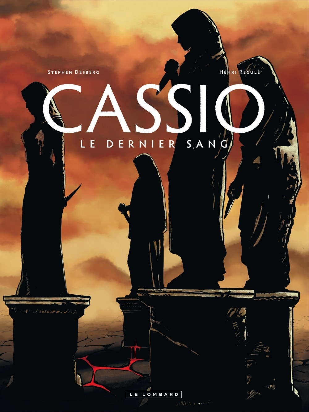 Cassio - Tome 4 - Le Dernier Sang