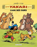 Integrale Yakari, L'Ami Des Animaux - Tome 3 - Yakari, L'Ami Des Ours