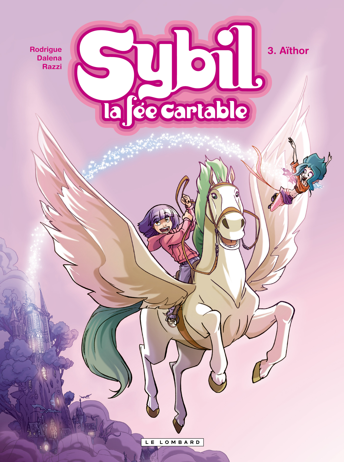 Sybil, La Fee Cartable - Tome 3 - Aithor