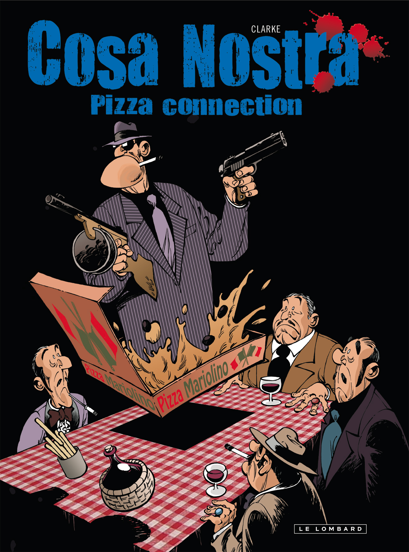 Cosa Nostra - Tome 3 - Pizza Connection