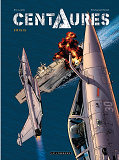 Centaures - Tome 1 - Crisis