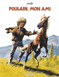 Poulain Mon Ami - Tome 0 - Poulain Mon Ami