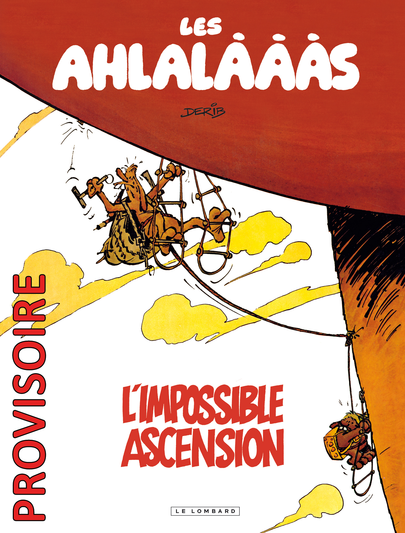 Les Ahlalaaas  - Tome 0 - Les Ahlalaaas, L'Impossible Ascension