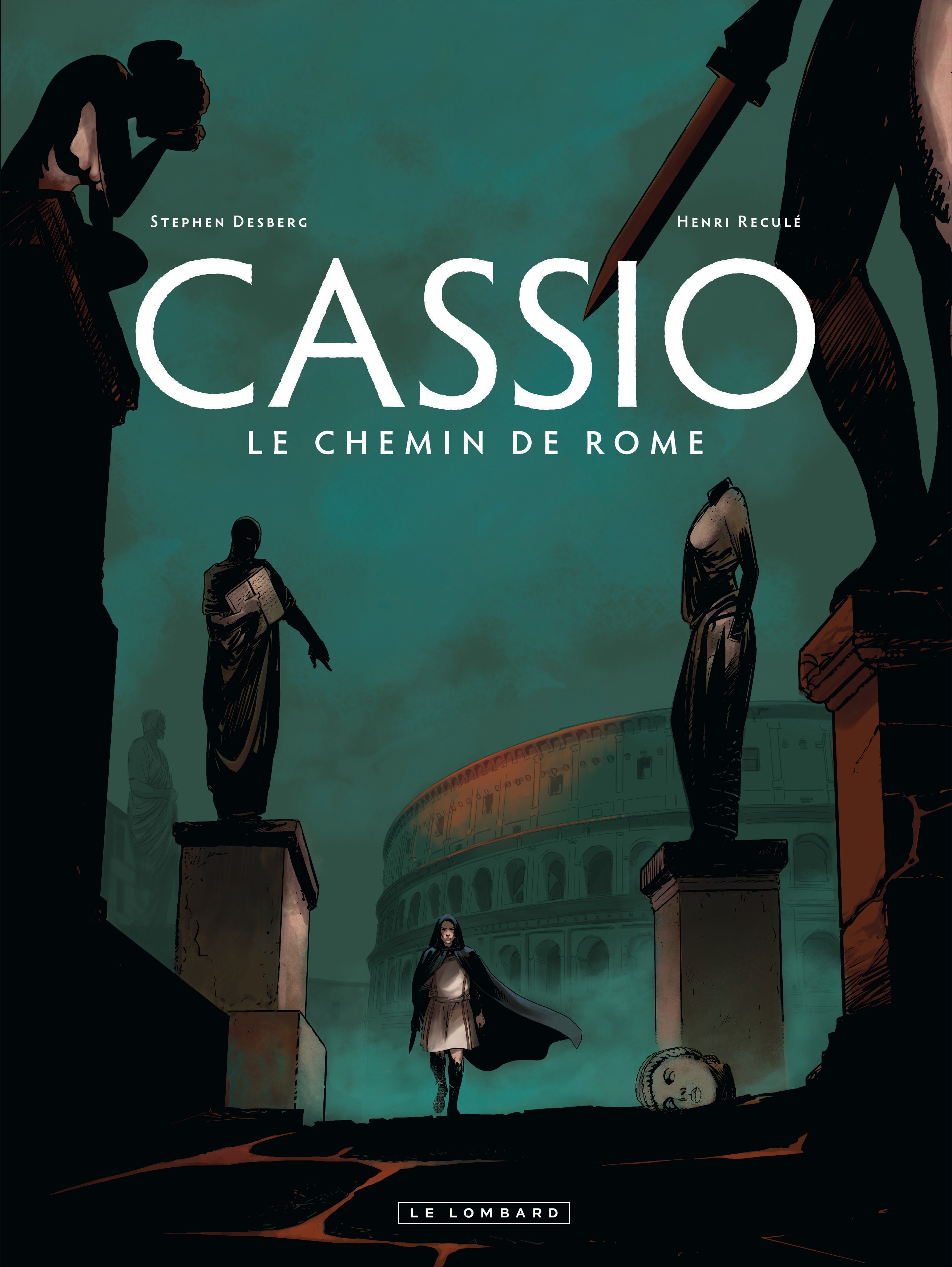 Cassio - Tome 5 - Le Chemin De Rome