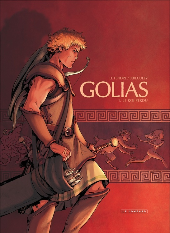 Golias - Tome 1 - Le Roi Perdu