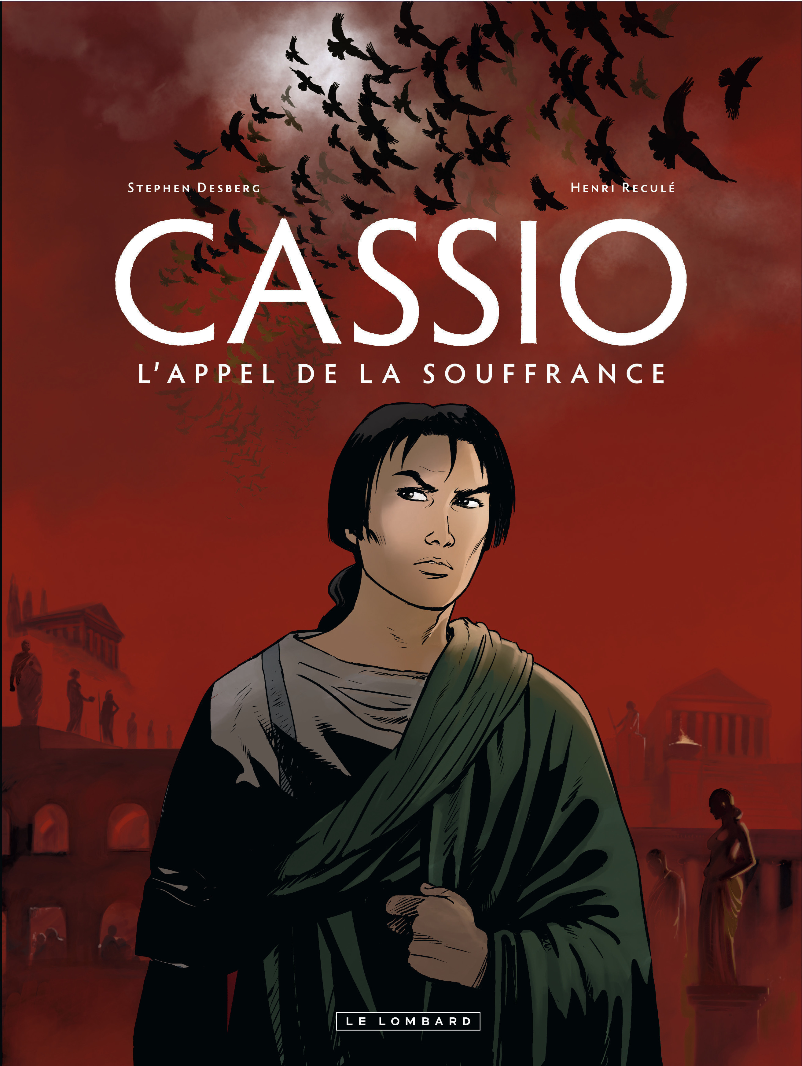 Cassio - Tome 6 - L'Appel De La Souffrance