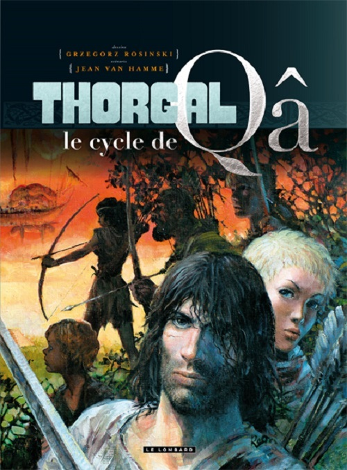 Integrale Thorgal, Le Cycle De Qa - Tome 0 - Integrale Thorgal 1