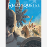 Reconquetes - Tome 3 - Le Sang Des Scythes