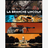 Integrale La Branche Lincoln - Tome 0 - Integrale La Branche Lincoln