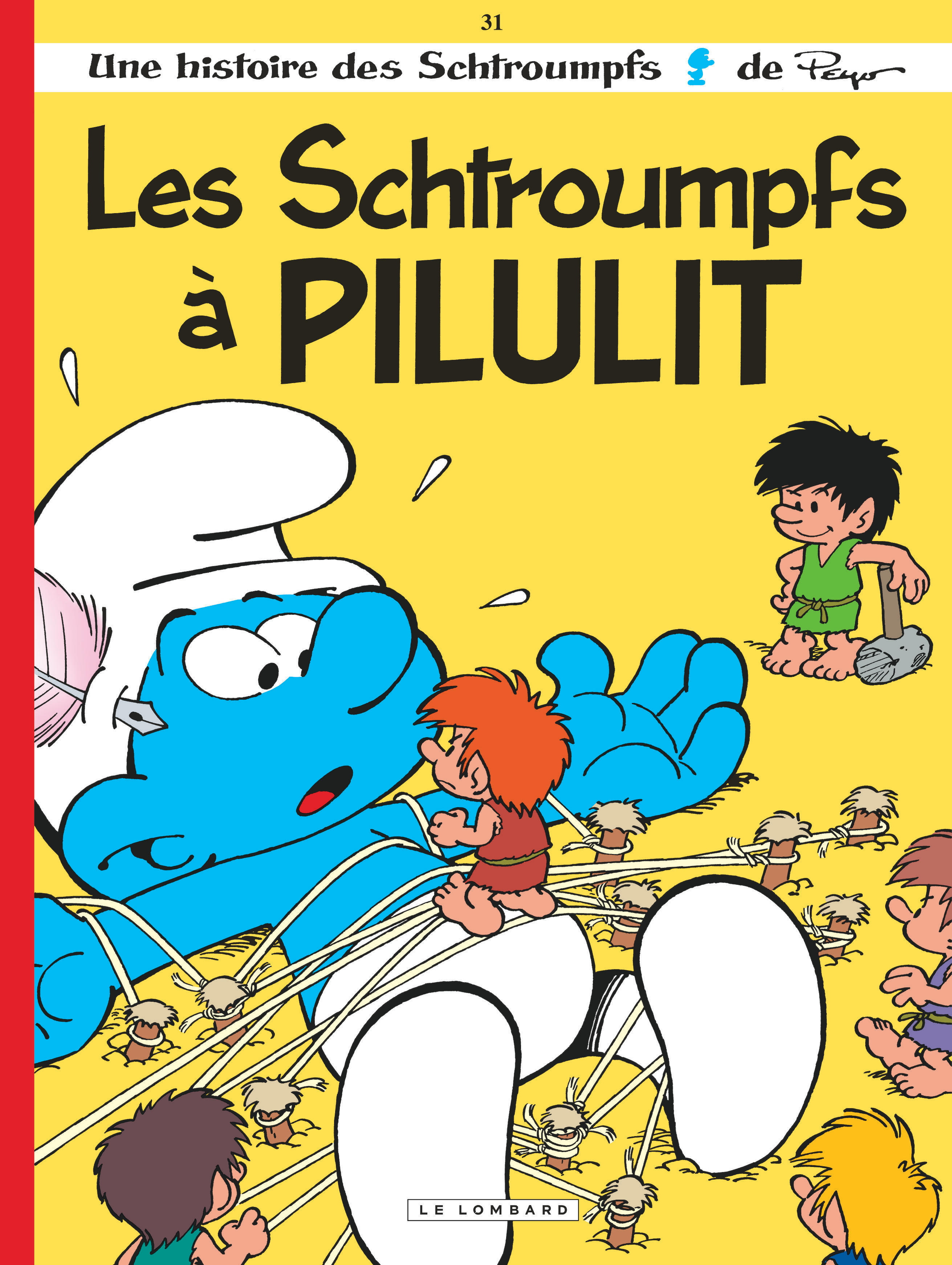 Les Schtroumpfs Lombard - Tome 31 - Les Schtroumpfs A Pilulit