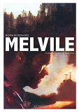 Melvile - Tome 1 - L'Histoire De Samuel Beauclair