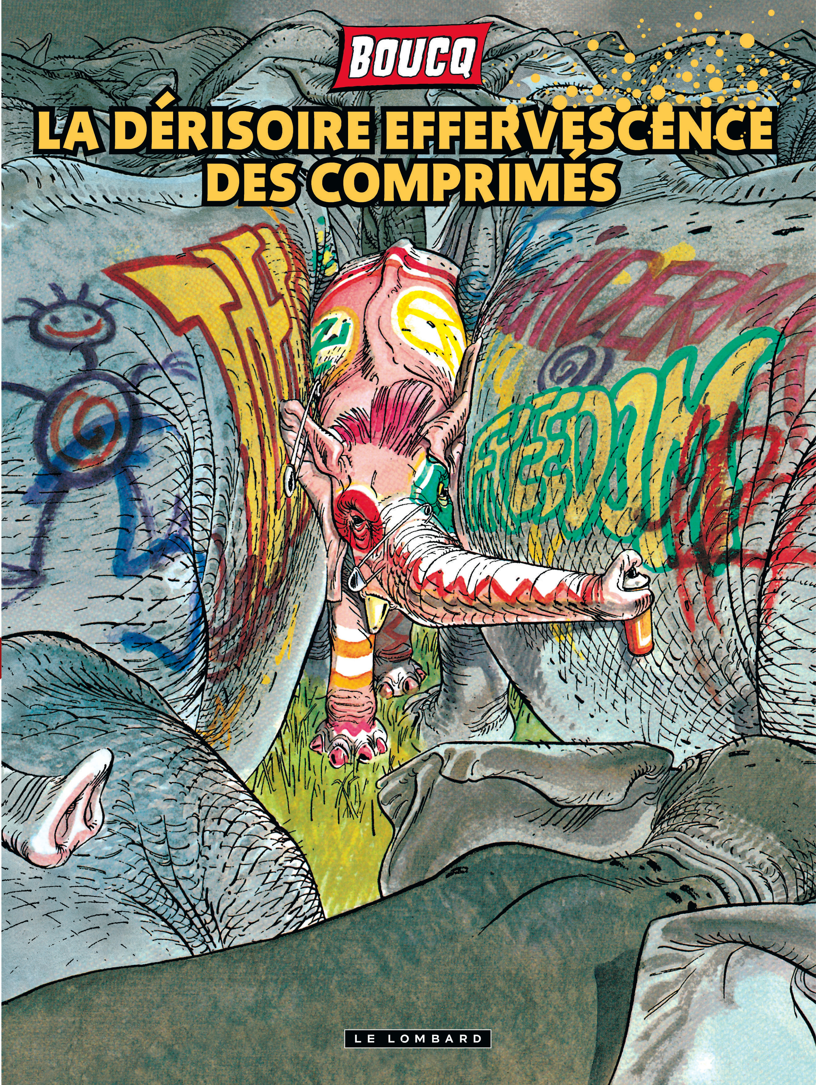 La Derisoire Effervescence Des Comprimes - Tome 0 - La Derisoire Effervescence Des Comprimes