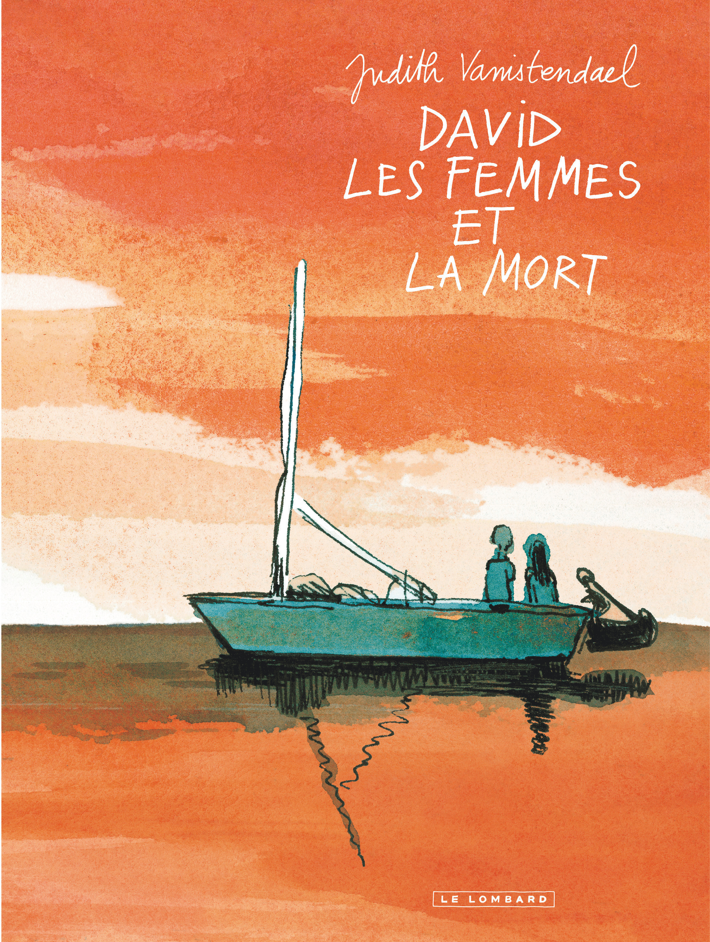 David, Les Femmes Et La Mort - Tome 0 - David, Les Femmes Et La Mort