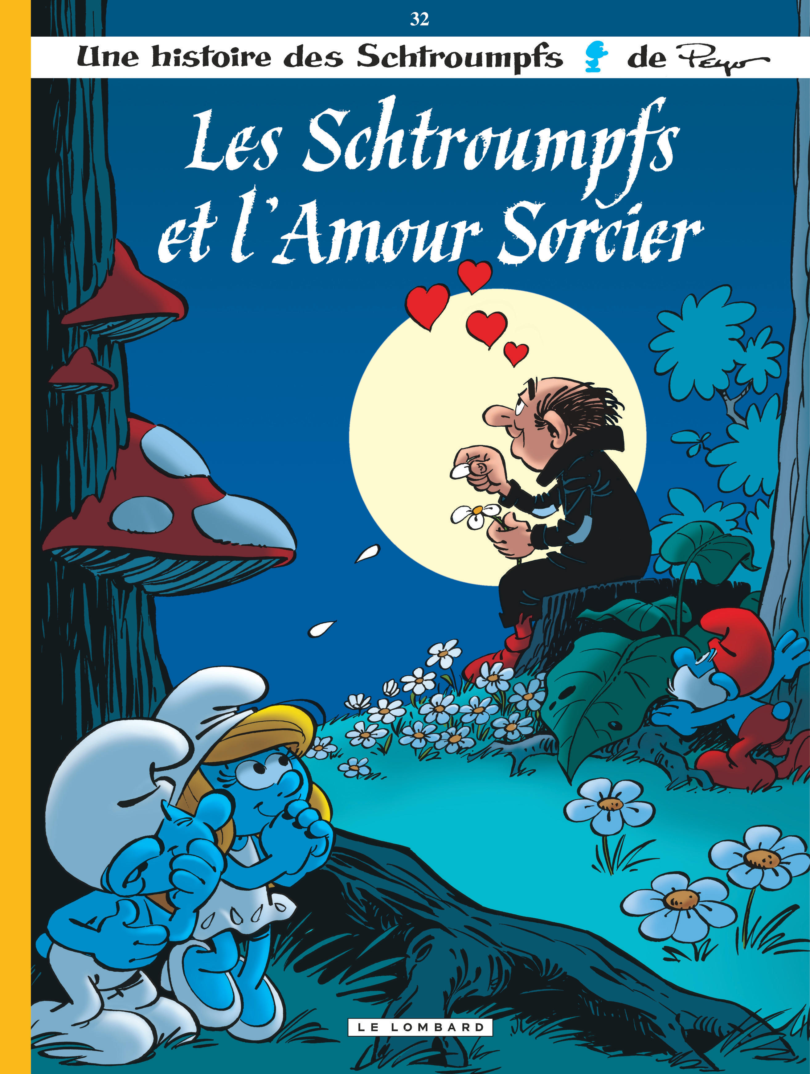 Les Schtroumpfs Lombard - Tome 32 - Les Schtroumpfs Et L'Amour Sorcier