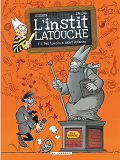 L'Instit' Latouche - Tome 3 - Pas Touche A Saint Potache