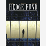 Hedge Fund - Tome 1 - Des Hommes D'Argent