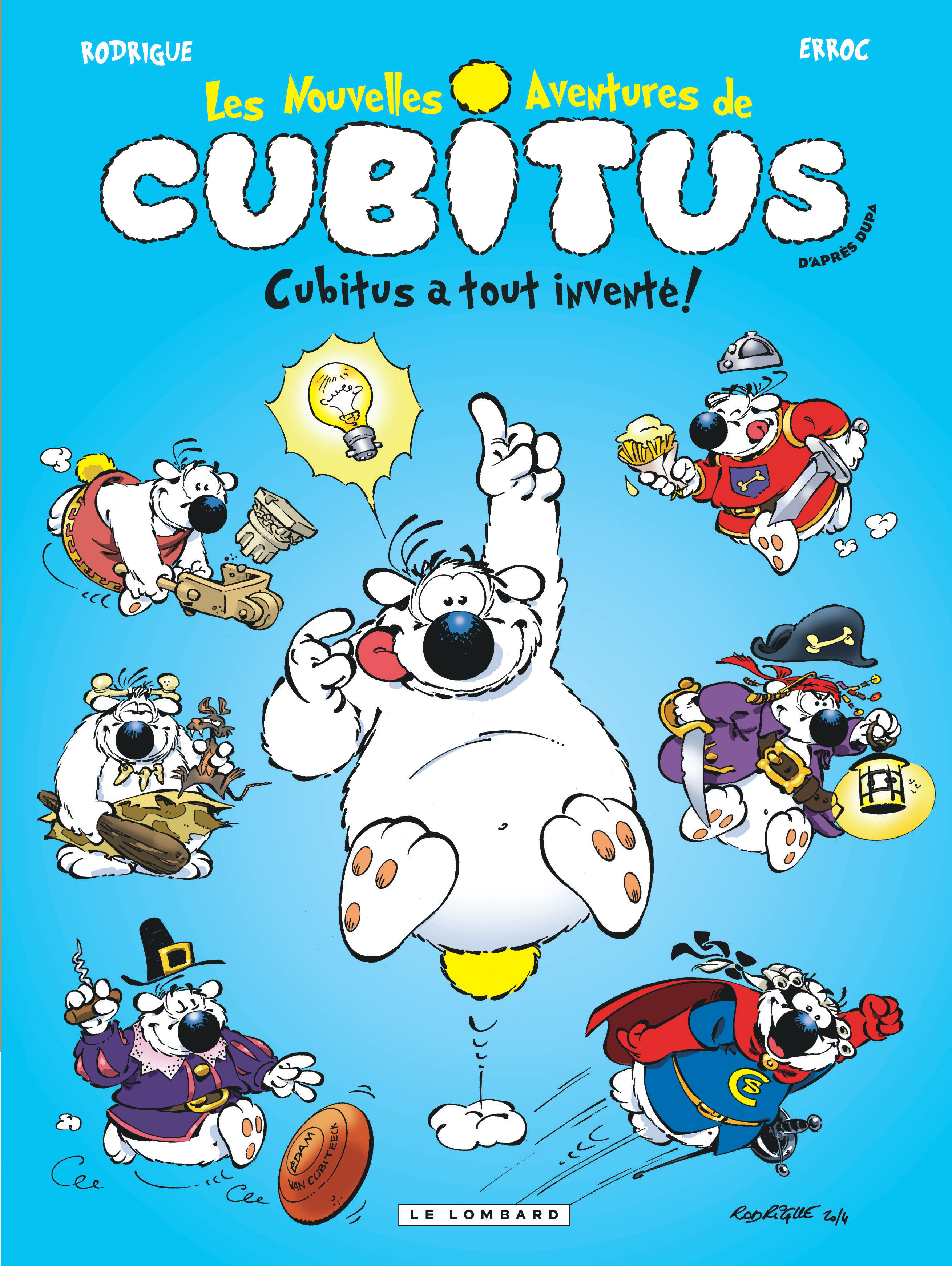 Les Nouvelles Aventures De Cubitus - Tome 10 - Cubitus A Tout Invente!