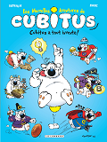 Les Nouvelles Aventures De Cubitus - Tome 10 - Cubitus A Tout Invente!