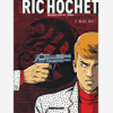 Les Nouvelles Enquetes De Ric Hochet - Tome 1 - R.I.P. Ric !