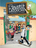 L'Instit' Latouche - Tome 4 - Adieu, Monsieur Le Professeur