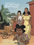 Trilogie Africaine Zidrou-Beuchot - Tome 3 - Un Tout Petit Bout D'Elles