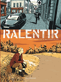 Ralentir - Tome 0 - Ralentir