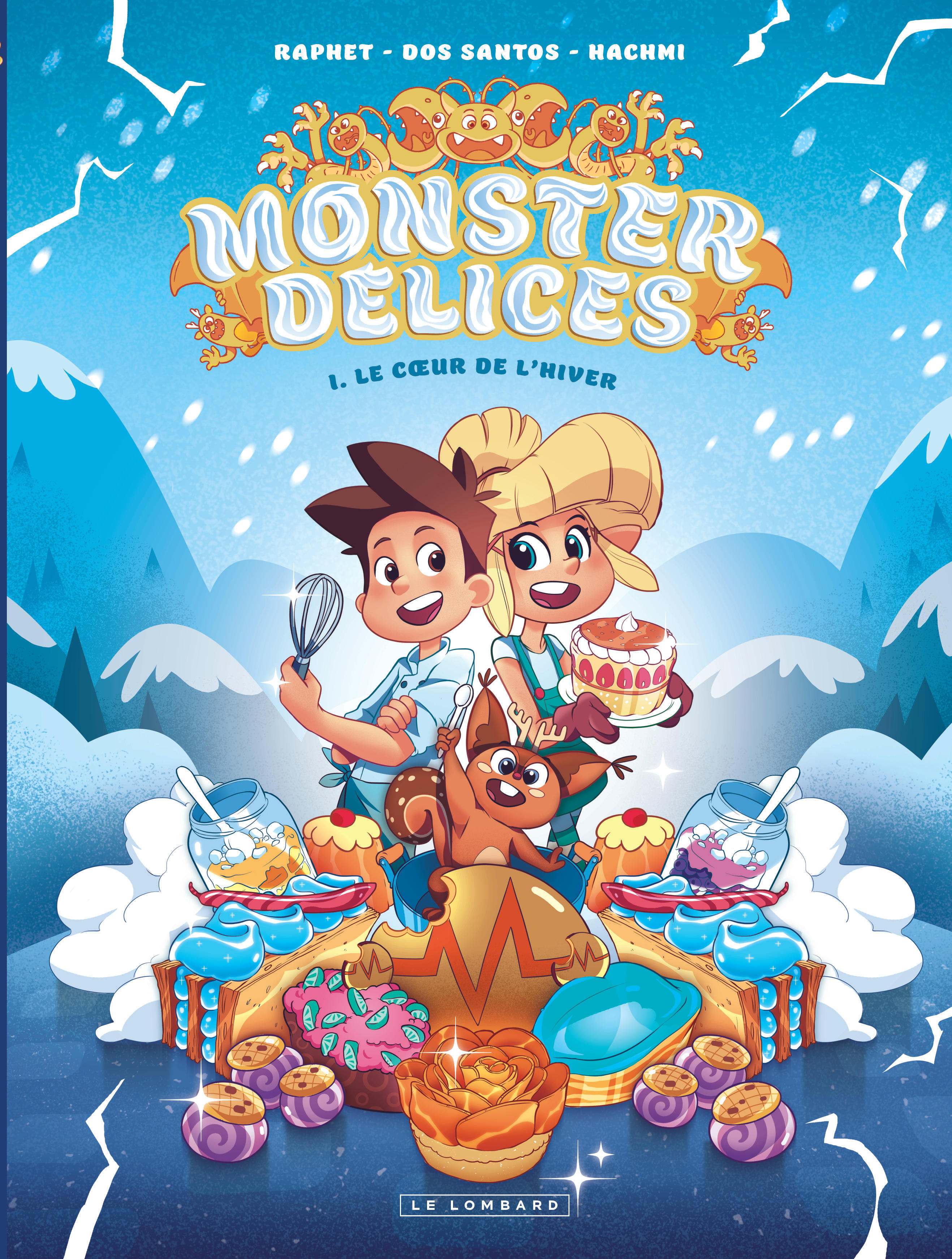 Monster Delices - Tome 1 - Le C Ur De L Hiver