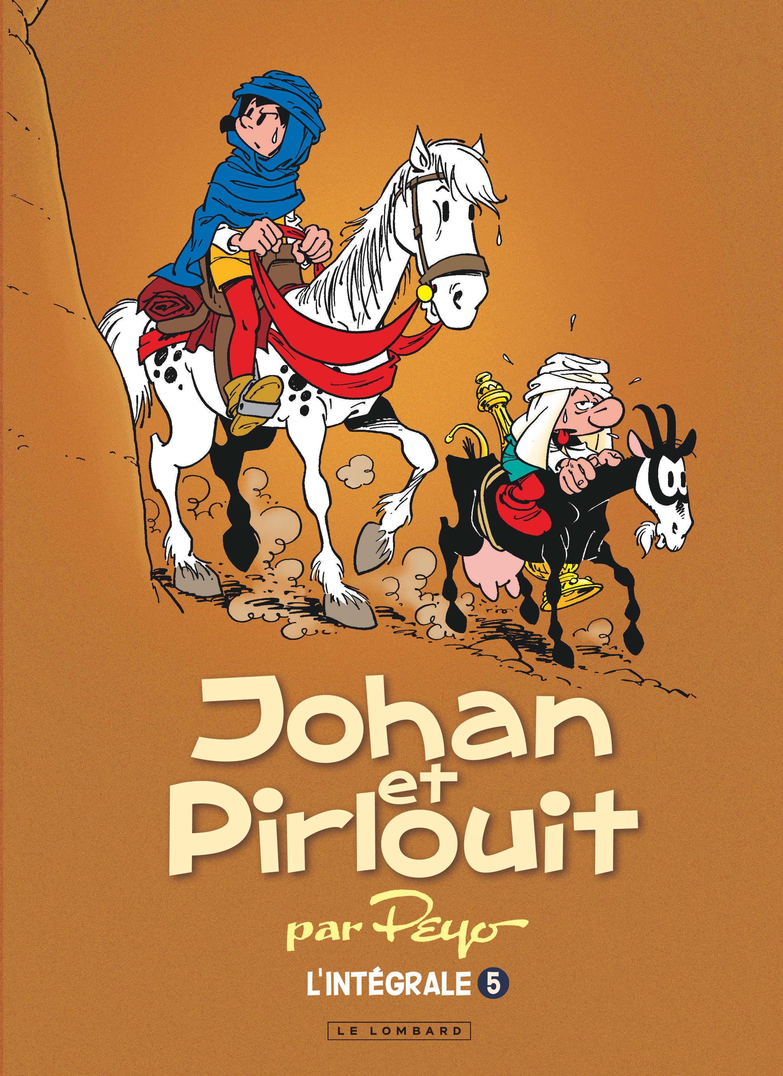 Integrale Johan Et Pirlouit - Tome 5 - Integrale Johan Et Pirlouit 5