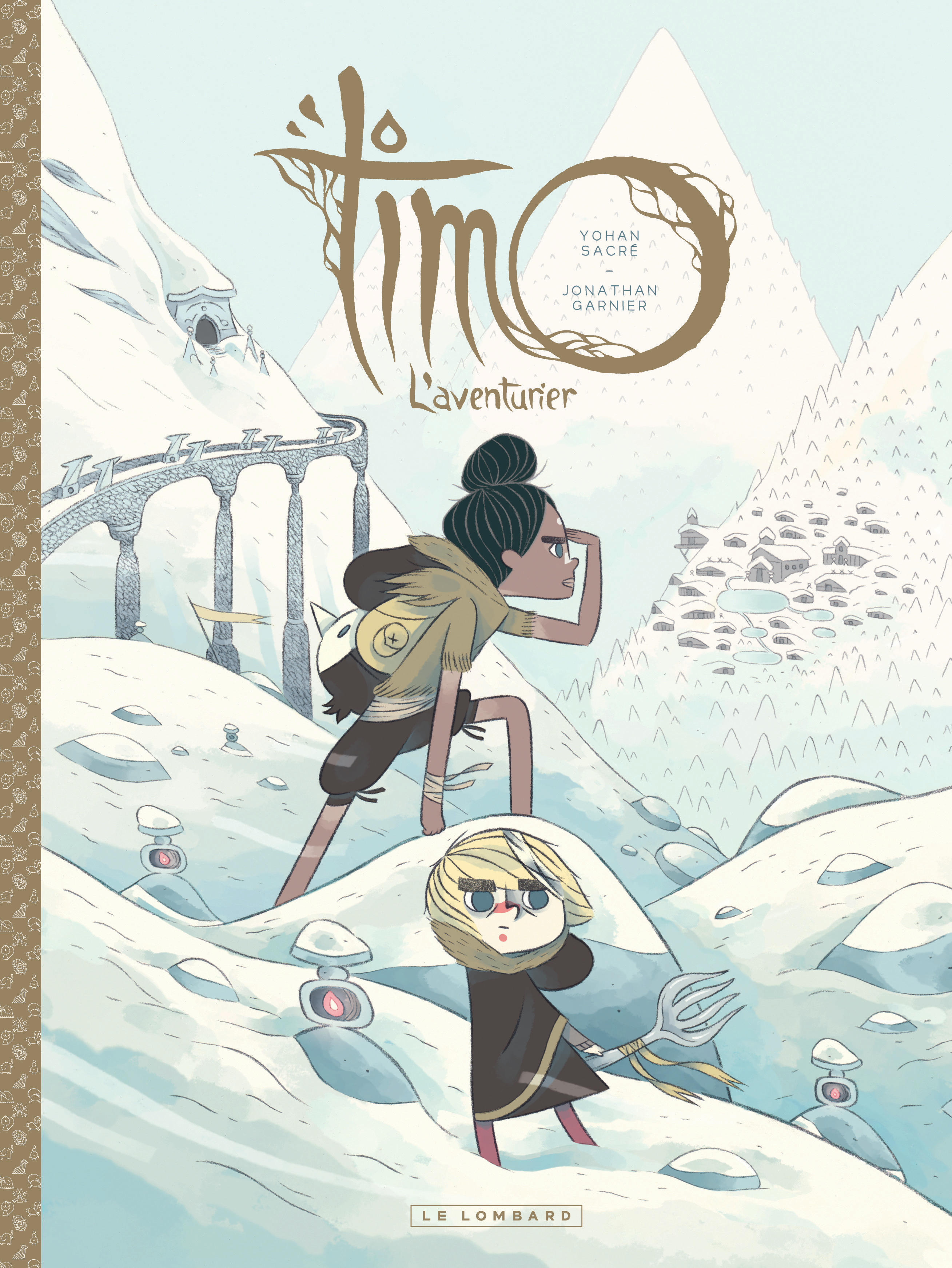 Timo L'Aventurier - Tome 2 - Timo, L'Aventurier Tome 2