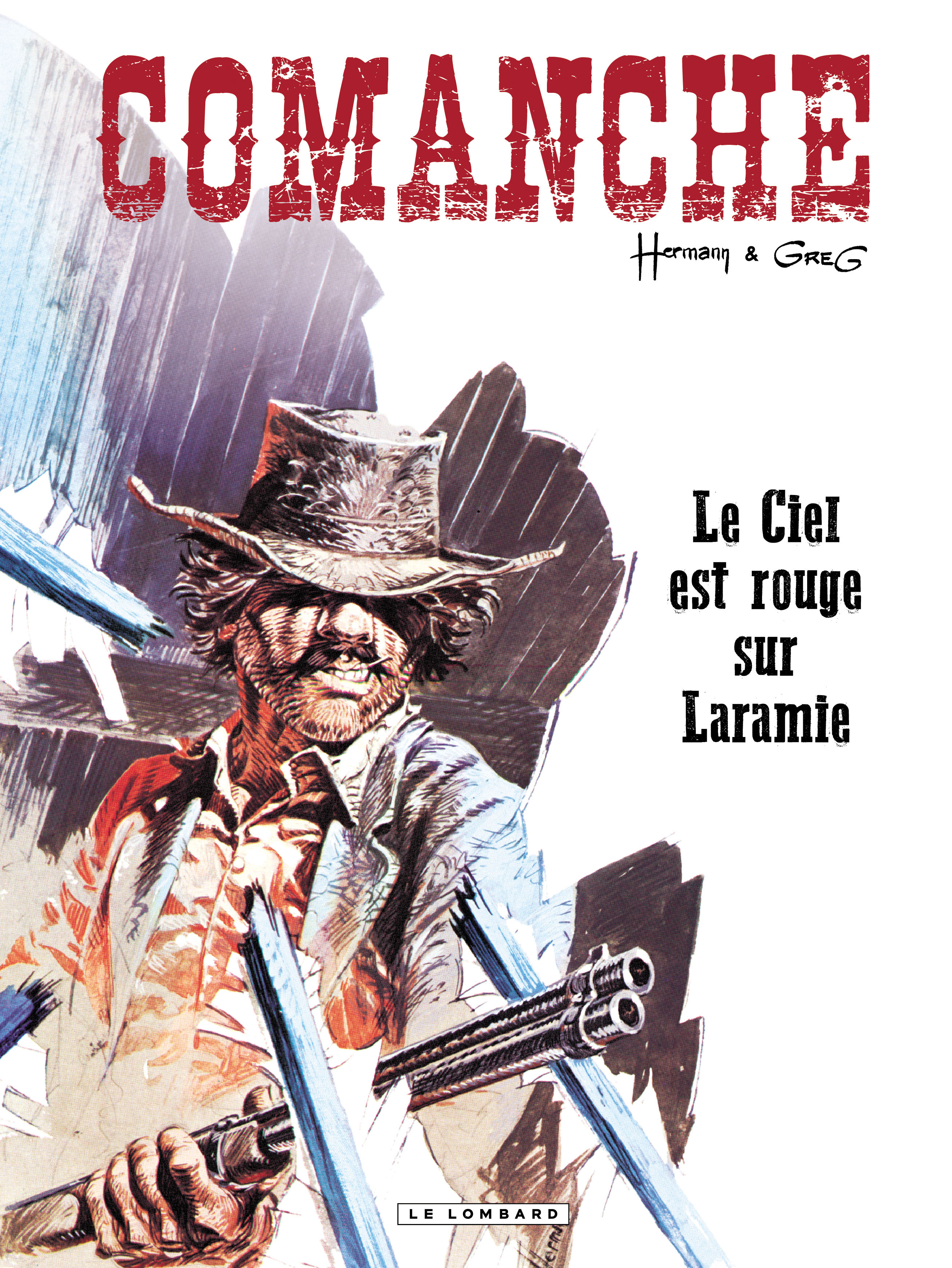 Comanche - Tome 4 - Le Ciel Est Rouge Sur Laramie