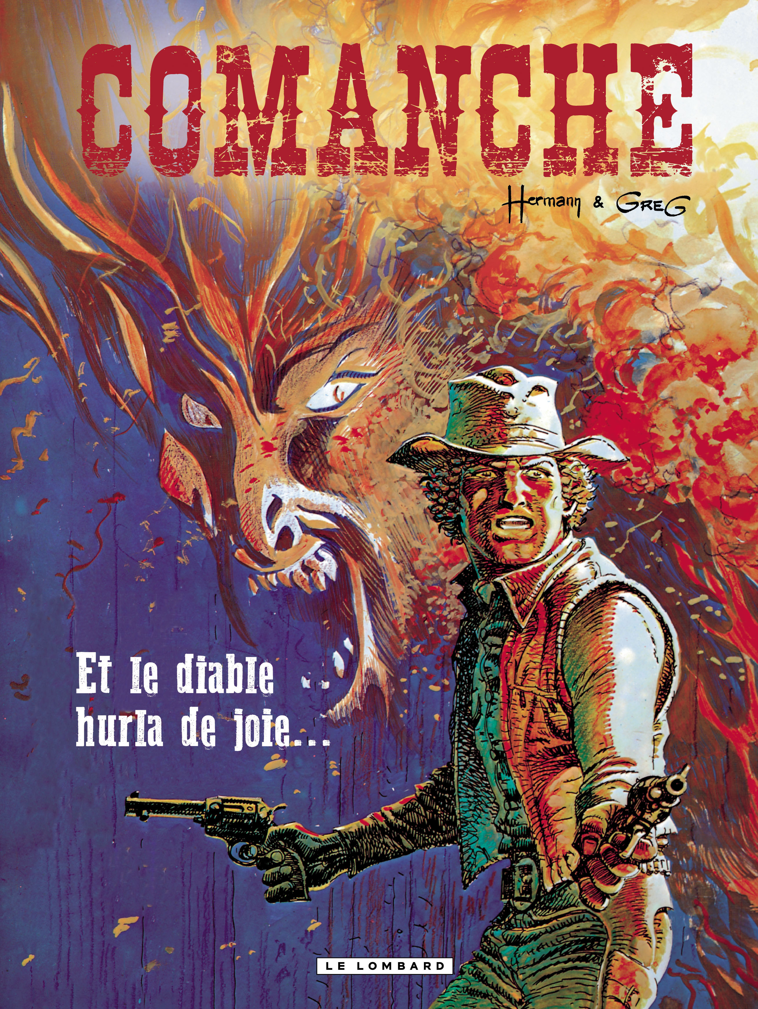 Comanche - Tome 9 - Et Le Diable Hurla De Joie...